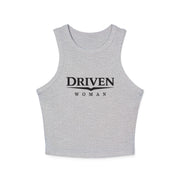 Driven Woman Racer Tank Top — Empowered Women's Graphic Crop Tank